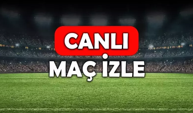 CANLI maç izle! (GÜNÜN MAÇLARI) Canlı şifresiz donmadan HD maç izle! 16 Eylül günün maçları nereden izlenir?