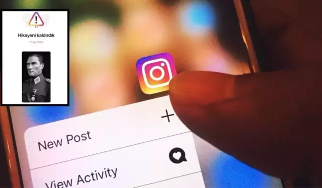 Instagram Atatürk'ün fotoğrafını neden kaldırdı?