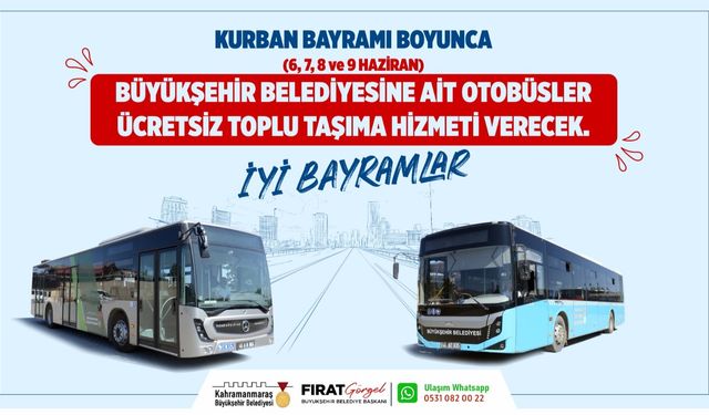 Kahramanmaraş’ta Bayram Boyunca Toplu Taşıma Ücretsiz Olacak