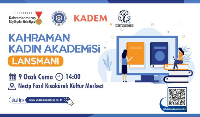 Kahramanmaraş’ta Kahraman Kadın Akademisi açılıyor