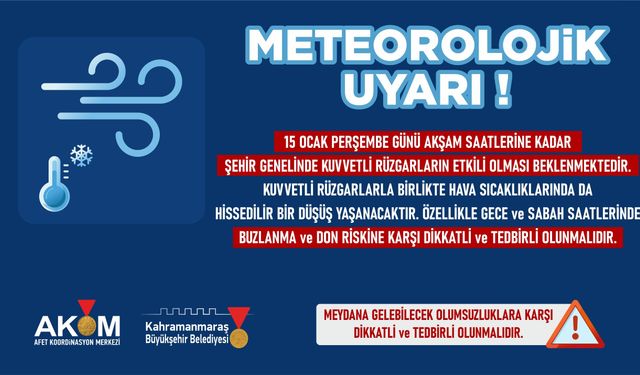Kahramanmaraş’ta kuvvetli rüzgâr ve don uyarısı