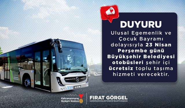 Büyükşehir’den 23 Nisan’da Ücretsiz Toplu Taşıma Hizmeti