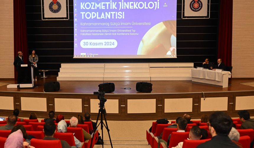 KSÜ’de “Ürojinekoloji ve Kozmetik Jinekoloji Toplantısı” Yapıldı