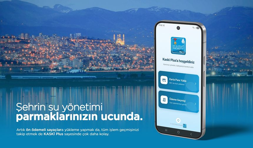 KASKİ’den Türkiye’de Bir İlk; Su Yüklemesi Artık Tek Dokunuşla Telefonda