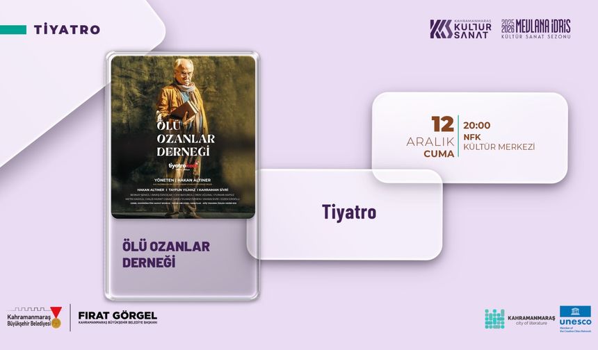 “Ölü Ozanlar Derneği” Gösterisi İzleyiciyle Buluşacak