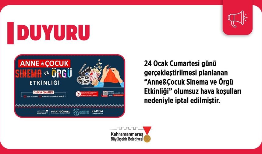 Kahramanmaraş’ta planlanan kültürel etkinlik hava koşulları nedeniyle iptal