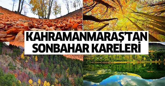 Kahramanmaraş’tan sonbahar kareleri