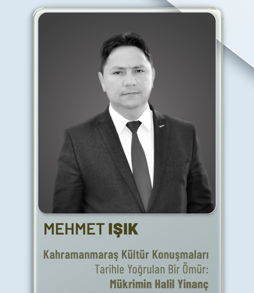 Mehmet Işık, Tarihçi Mükremin Halil Yinaç’ı Elbistan’da Gençlere Anlatacak