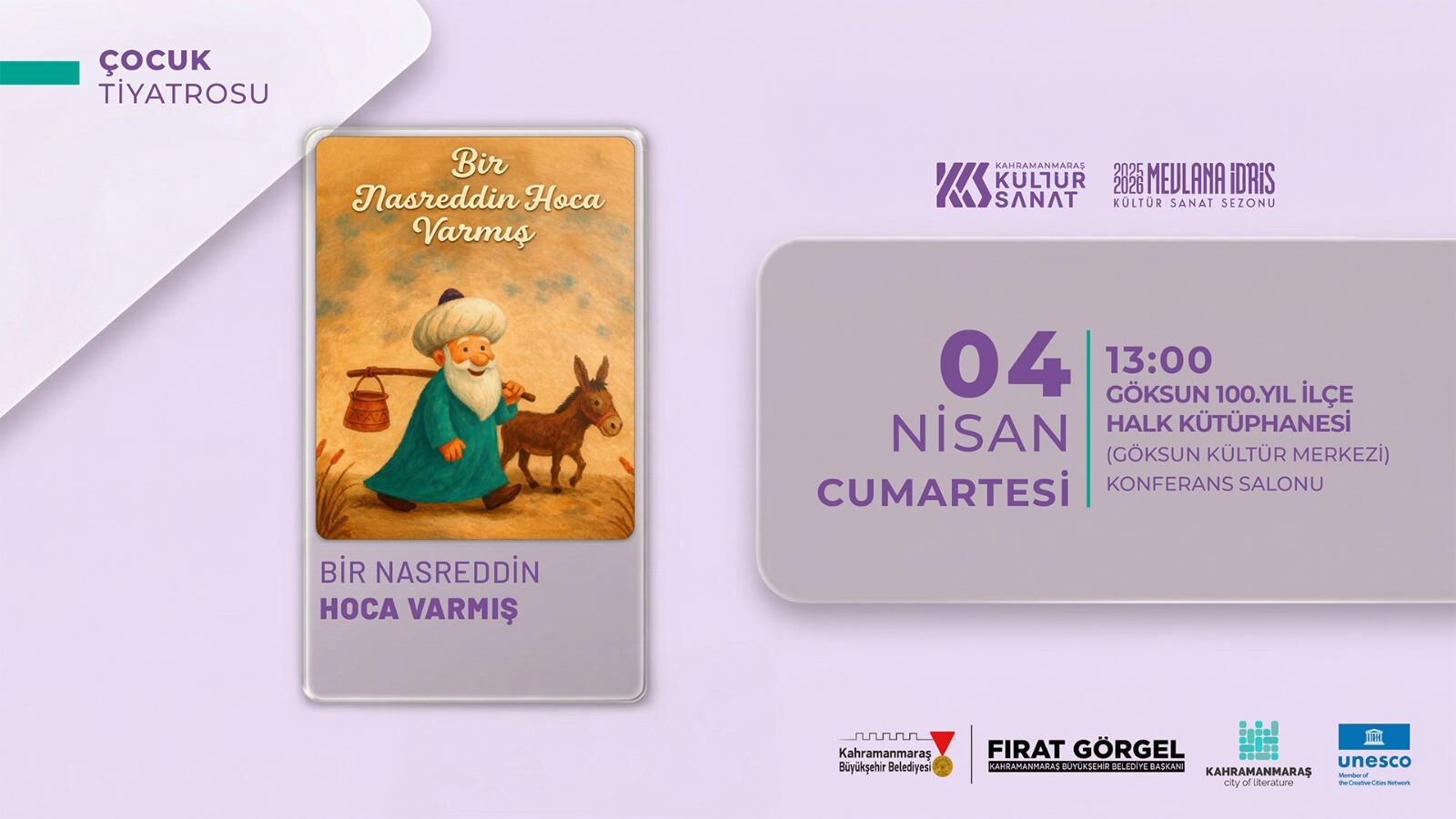 “Bir Nasrettin Hoca Varmış” Tiyatrosu Göksun’da Miniklerle Buluşacak